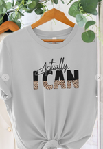 Actually I Can Leopard Graphic Tee