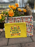 Set of 2 Be Here Now Zip Pouches