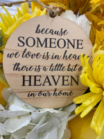 Because Someone We Love Is In Heaven Ornament - Wild Magnolia