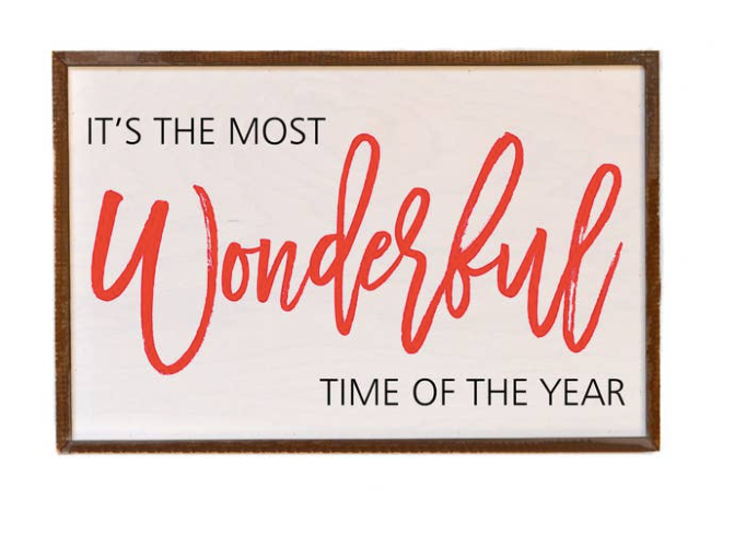 The Most Wonderful Time Of The Year Sign