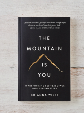 The Mountain Is You Book - Wild Magnolia