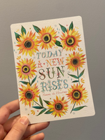 Today a New Sun Rises Inspirational Card - Wild Magnolia