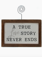 A True Love Story Never Ends Tabletop Picture Frame