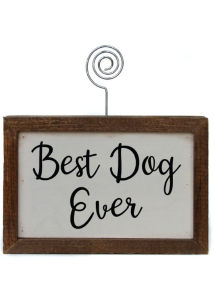 Best Dog Ever Tabletop Picture Frame Block - Wild Magnolia