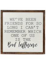 We've Been Friends For So Long Box Sign - Wild Magnolia
