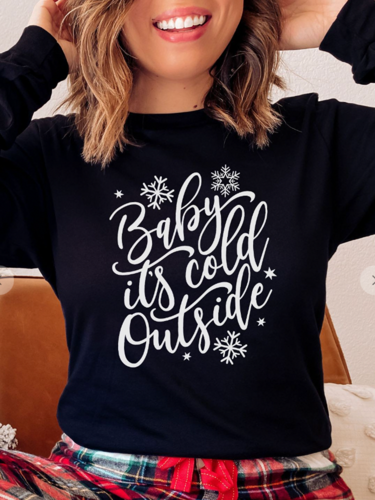 Baby It's Cold Outside Long Sleeve Top