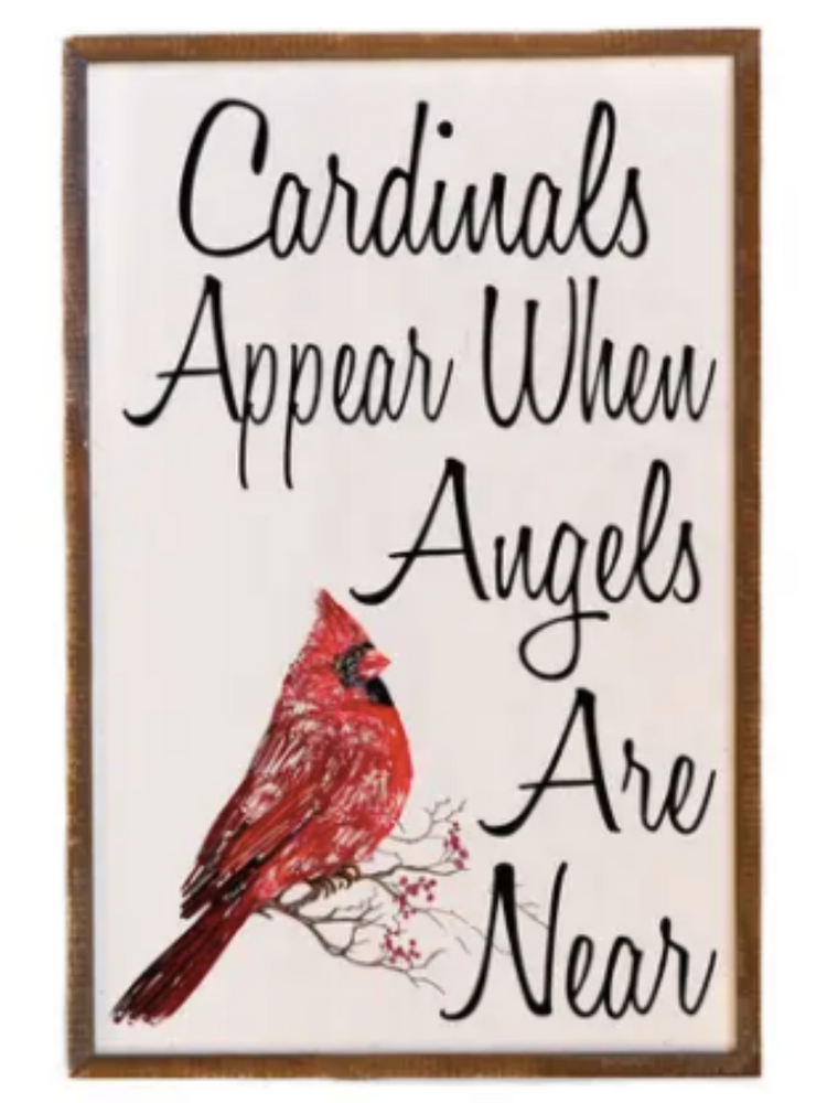 Cardinals Appear When Angels Are Near Wall Sign - Wild Magnolia